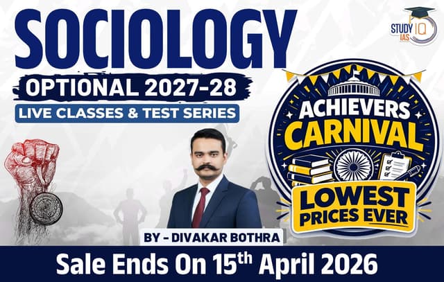 UPSC IAS (Mains) Sociology Optional Live 2027-28 (Comprehensive) April Batch By Divakar Bothra
