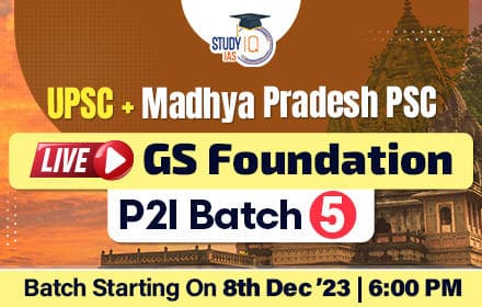 UPSC + MPPSC Live GS Foundation P2I Batch 5