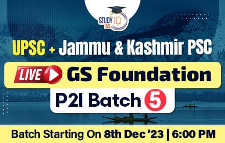 UPSC + JKPSC Live GS Foundation P2I Batch 5