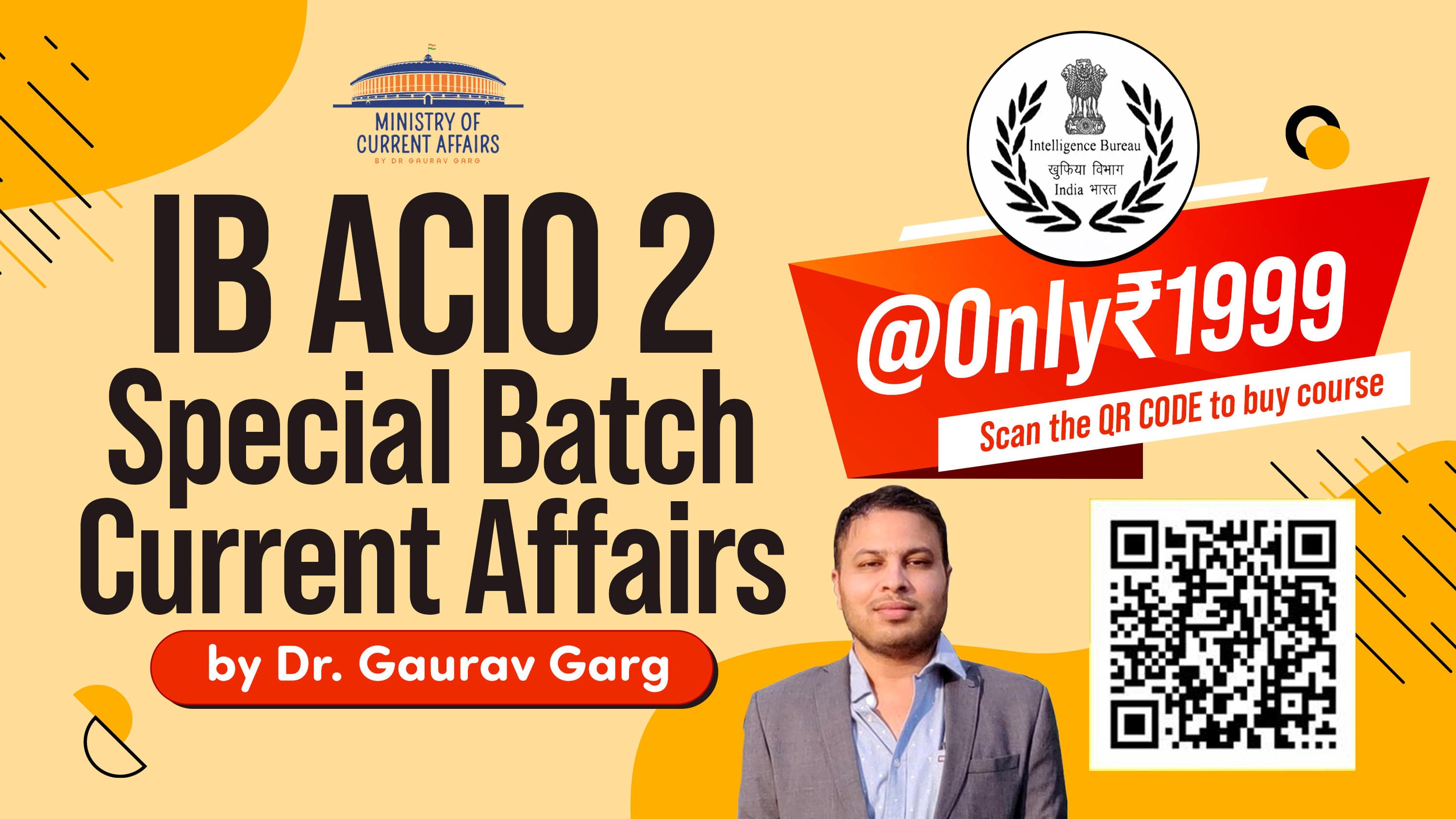 Current Affairs Course for IB ACIO 2 by Dr Gaurav Garg