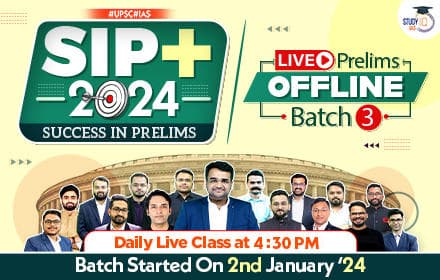 UPSC IAS Live SIP+ 2024 Offline Batch 3