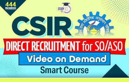 CSIR SO/ASO Smart Course