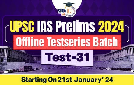 UPSC IAS Prelims 2024 Offline Test Series