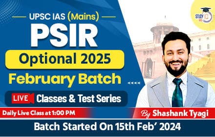 UPSC IAS (Mains) PSIR Optional Live 2025 (Comprehensive) February Batch