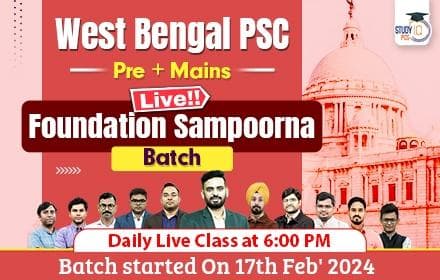 West Bengal PSC (Pre + Mains) Live Foundation Sampoorna Batch