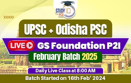UPSC + OPSC Live GS Foundation 2025 P2I February Batch