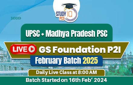 UPSC + MPPSC Live GS Foundation 2025 P2I February Batch