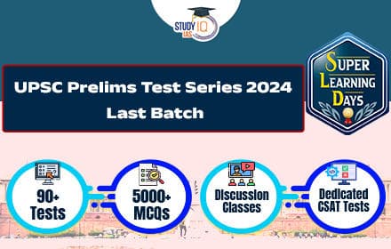 UPSC Prelims Test Series 2024 - Last Batch