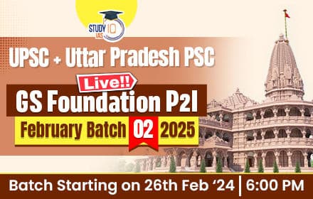 UPSC + UPPSC Live GS Foundation 2025 P2I February Batch 2