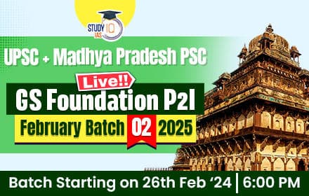 UPSC + MPPSC Live GS Foundation 2025 P2I February Batch 2