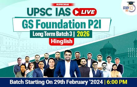 UPSC IAS Long Term P2I Foundation LIVE 2026 Batch 3