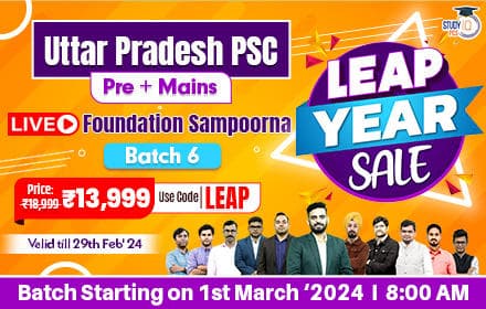 Uttar Pradesh PSC (Pre + Mains) Live Foundation Sampoorna Batch 6