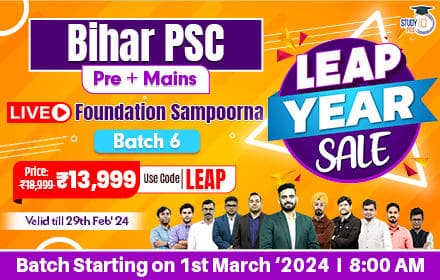 Bihar PSC (Pre + Mains) Live Foundation Sampoorna Batch 6