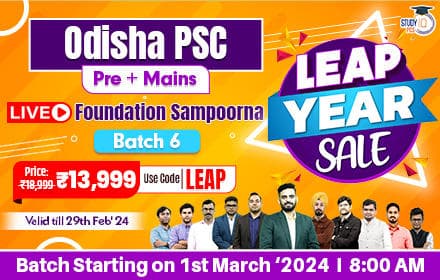 Odisha PSC (Pre + Mains) Live Foundation Sampoorna Batch 6