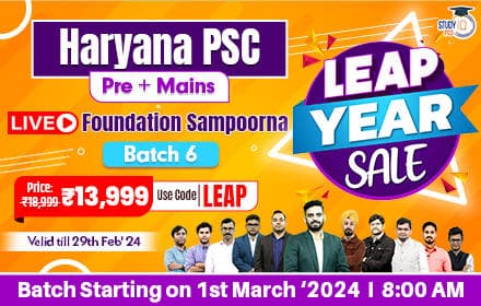 Haryana PSC (Pre + Mains) Live Foundation Sampoorna Batch 6