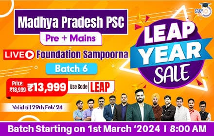 Madhya Pradesh PSC (Pre + Mains) Live Foundation Sampoorna Batch 6