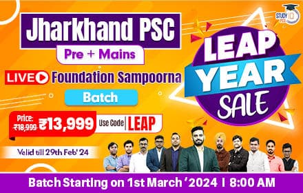 Jharkhand PSC (Pre + Mains) Live Foundation Sampoorna Batch