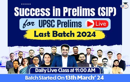 UPSC IAS Live SIP+ Last Batch 2024