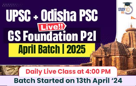 UPSC + OPSC Live GS Foundation 2025 P2I April Batch