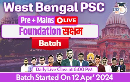 West Bengal PSC (Pre + Mains) Live Foundation Saksham Batch