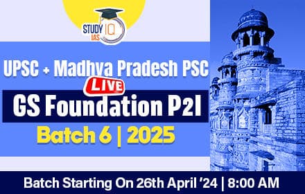 UPSC + MPPSC Live GS Foundation 2025 P2I Batch 6