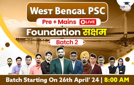 West Bengal PSC (Pre + Mains) Live Foundation Saksham Batch 2
