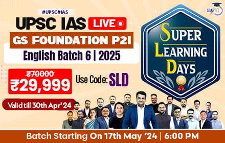 UPSC IAS Live GS Foundation 2025 P2I English Batch 6