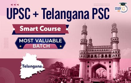 UPSC + Telangana PSC