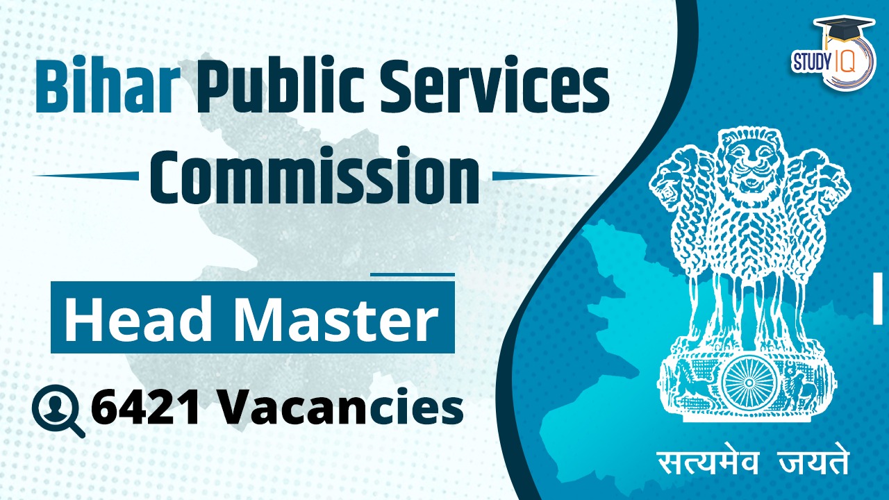 Bihar Public Services Commission – Head Master – 6421 Vacancies ...