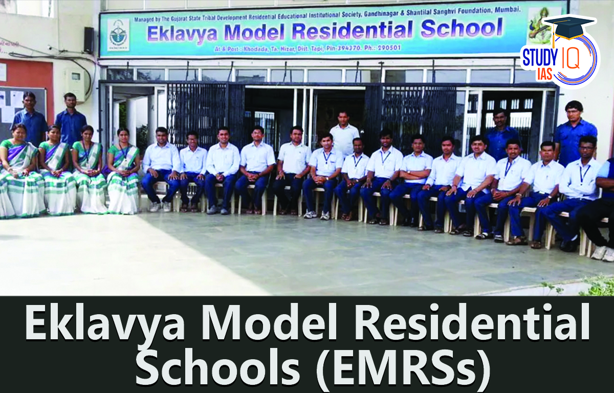 Eklavya Model Residential Schools (EMRSs)