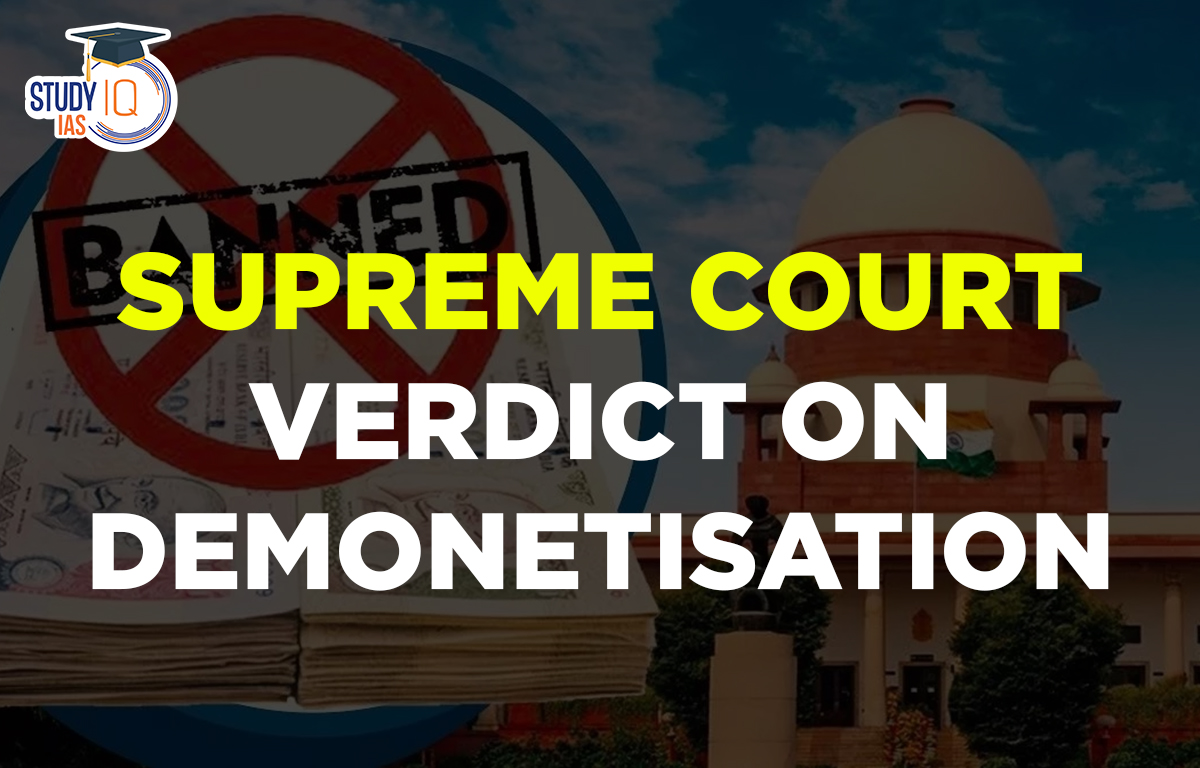 Supreme Court Verdict on Demonetisatio