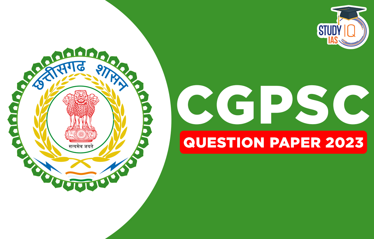 CGPSC Question Paper 2024, Download Prelims Question Paper PDF