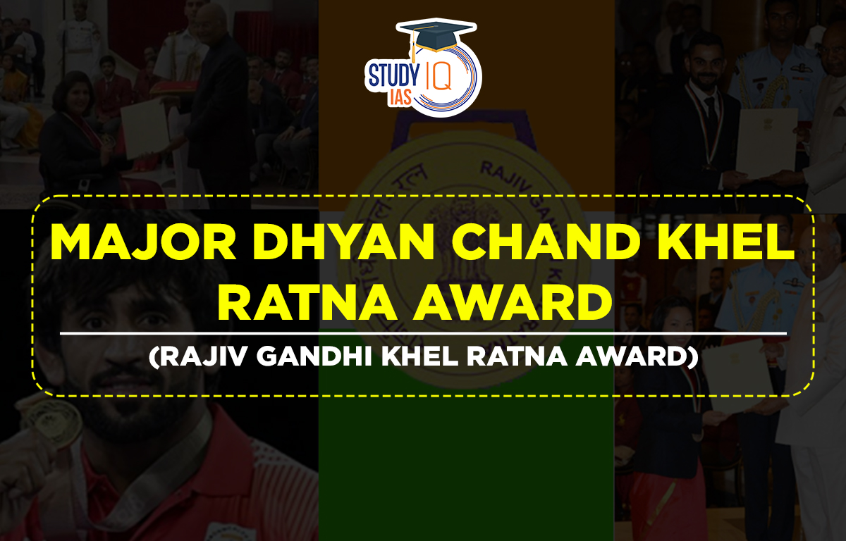 Major Dhyan Chand Khel Ratna Award