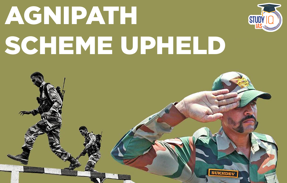 Agnipath Scheme Upheld