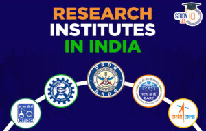 Research Institutes in India List, Check Top Research Centres