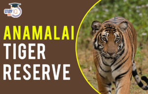 Anamalai Tiger Reserve