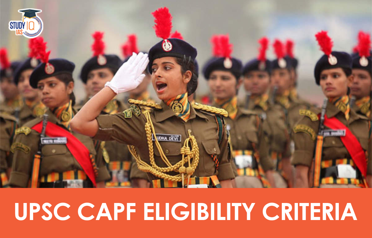 UPSC CAPF AC Eligibility 2024 Age Limit And Educational upsc-capf-ac-eligibility-2024-age-limit-and-educational