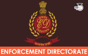 Enforcement Directorate (ED)