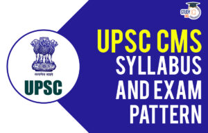 UPSC CMS Syllabus 2026, Check Paper 1 and 2 Exam Pattern
