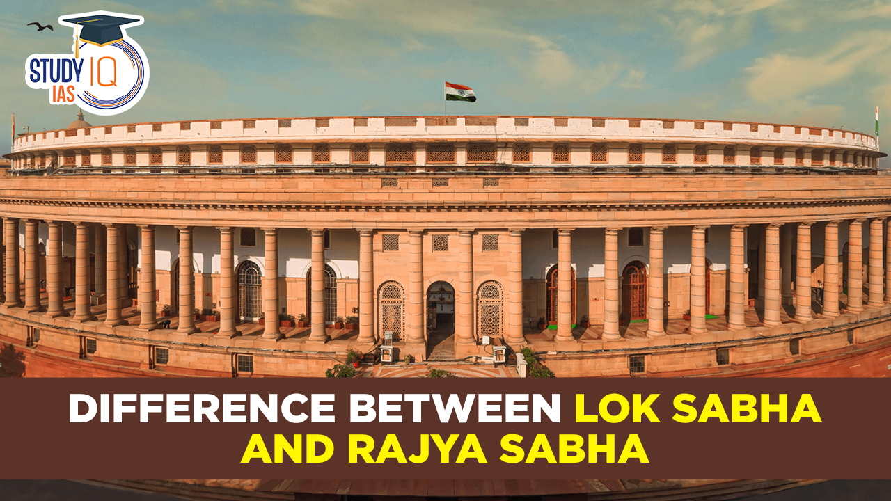 difference between lok sabha and rajya sabha