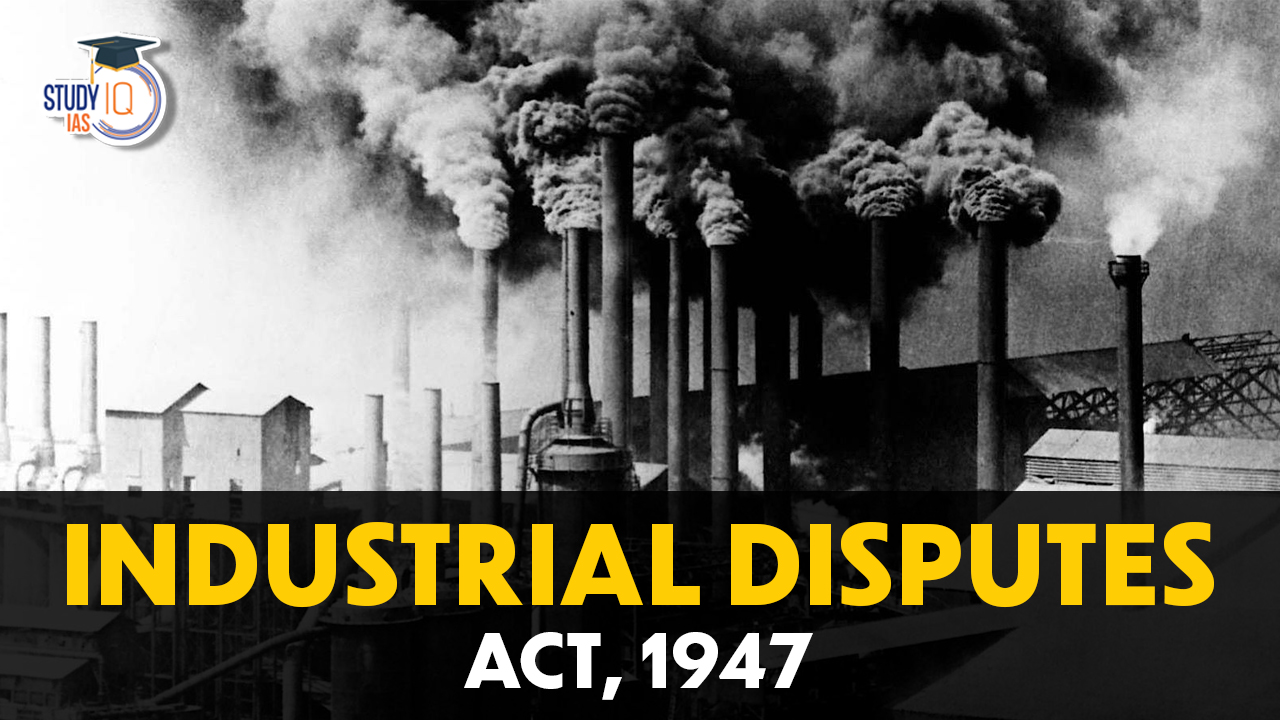 Industrial Disputes Act, 1947
