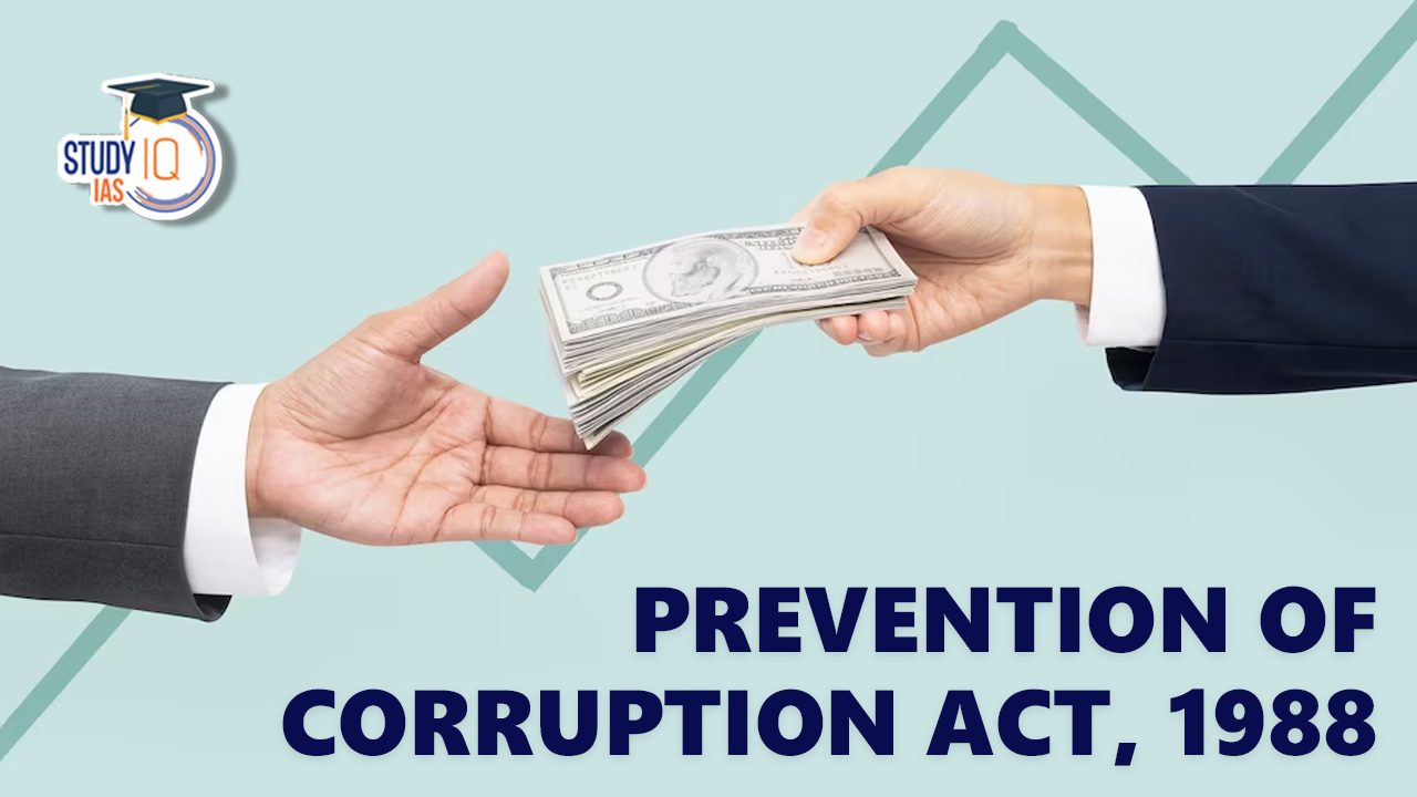 Prevention of Corruption Act, 1988
