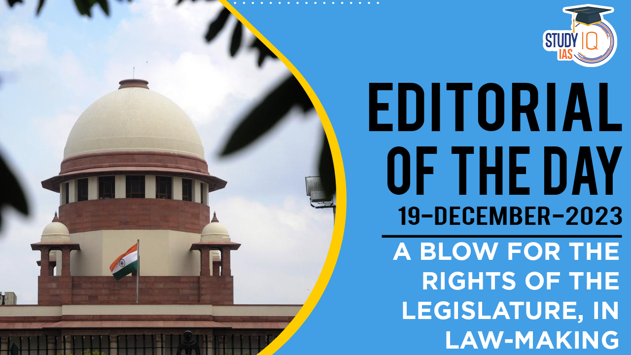 A blow for the rights of the legislature, in law-making