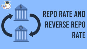 Repo Rate and Reverse Repo Rate