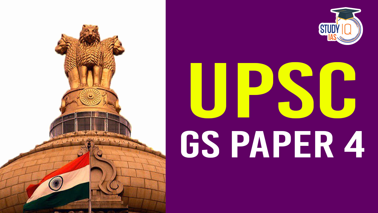 UPSC Mains GS 4