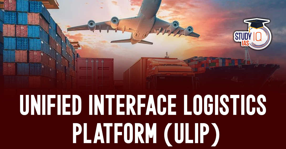 Unified Logistics Interface Platform (ULIP)