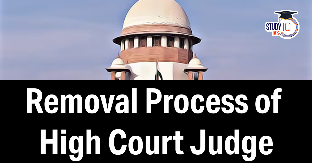 Removal Process for High Court Judge