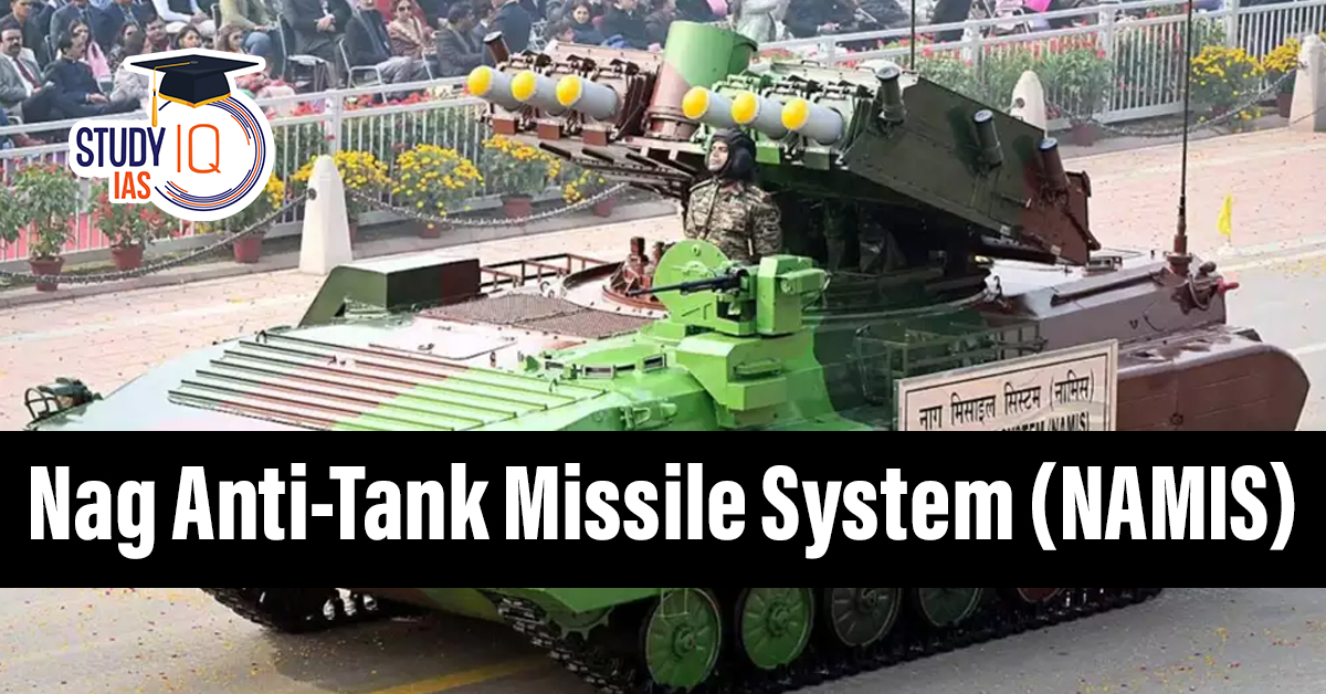 Nag Anti-Tank Missile System