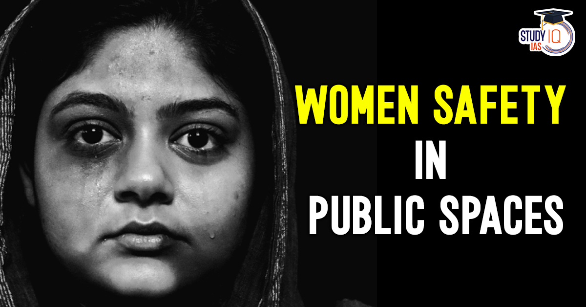 Women Safety in Public Spaces