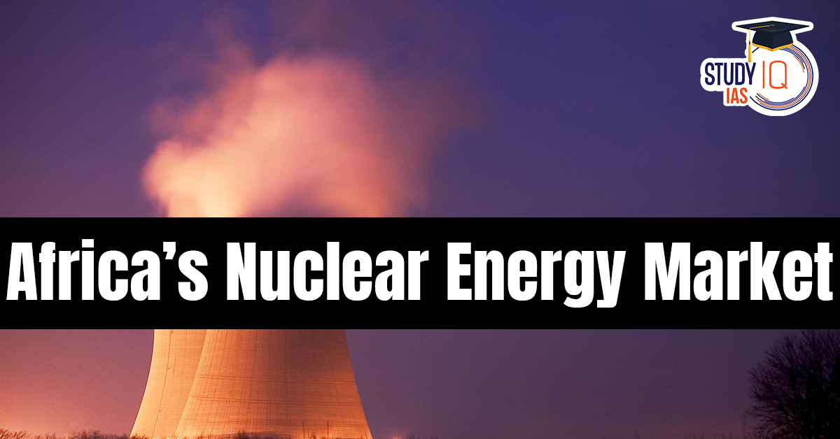 Africa’s Nuclear Energy Market